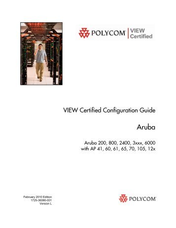 VIEW Configuration Guide: ARUBA Mobility Controllers ... - Polycom