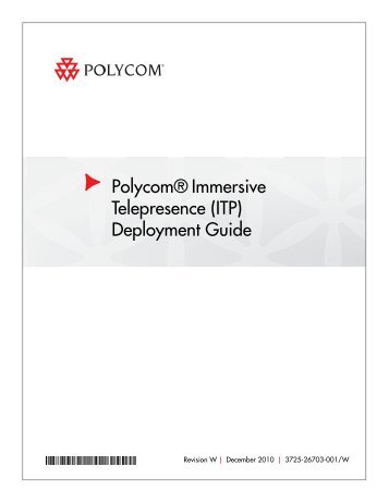 Polycom Immersive Telepresence (ITP) Deployment Guide