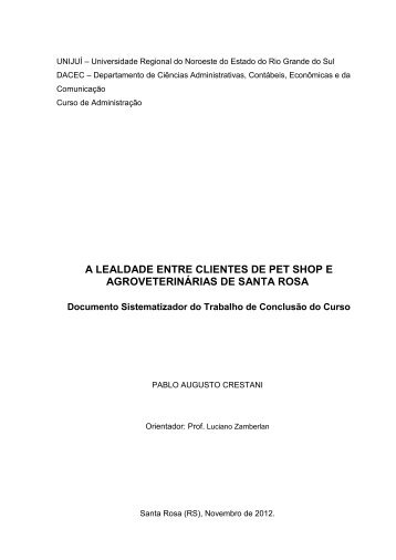 A LEALDADE ENTRE CLIENTES DE PET SHOP E ... - Unijuí