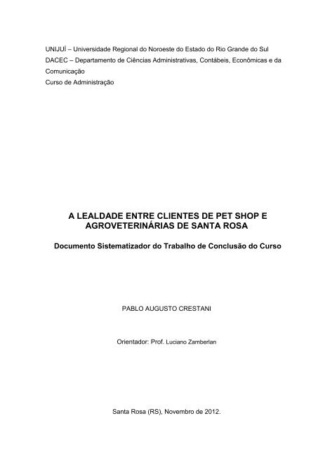 A LEALDADE ENTRE CLIENTES DE PET SHOP E ... - Unijuí