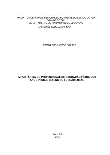 importância do profissional de educação física nos anos ... - Unijuí