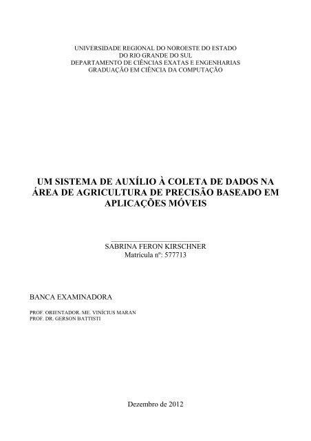 um sistema de auxílio à coleta de dados na área de agricultura de ...