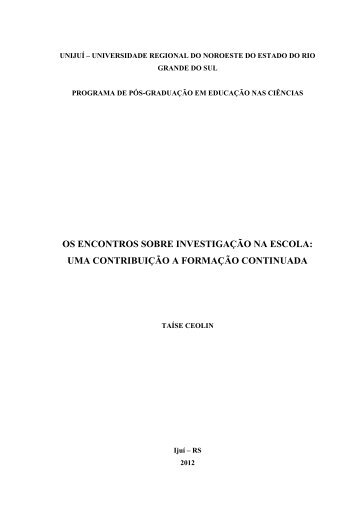 OS ENCONTROS SOBRE INVESTIGAÇÃO NA ESCOLA ... - Unijuí