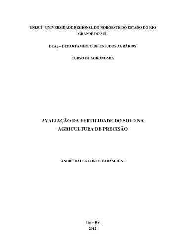 avaliação da fertilidade do solo na agricultura de precisão - Unijuí