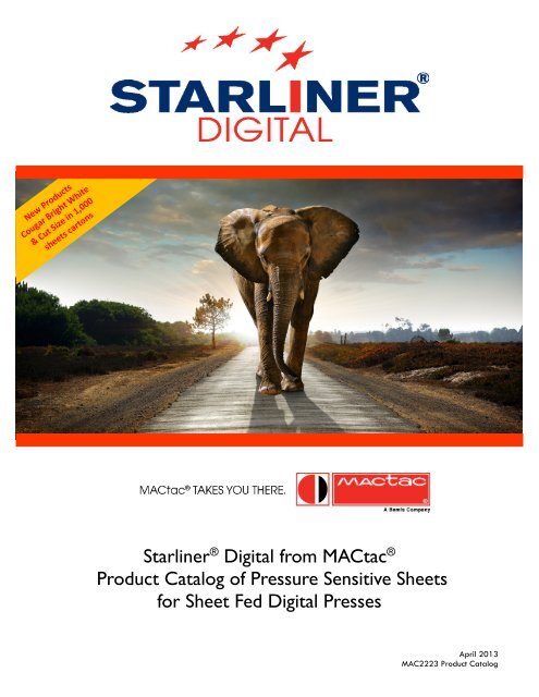 Starliner® Digital from MACtac® Product Catalog of Pressure ...