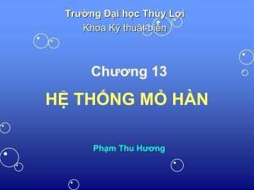 Hệ thống mỏ hàn - Khoa Kỹ thuật Biển - Trường Đại Học Thủy Lợi