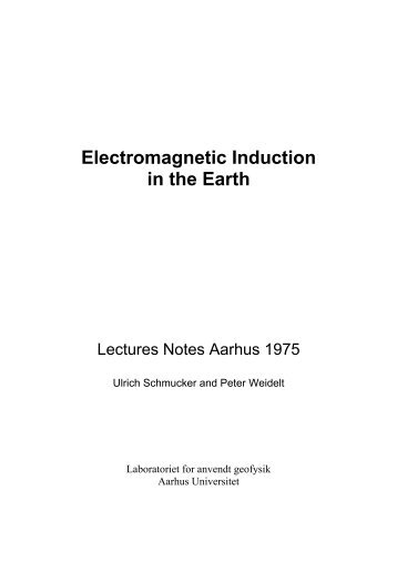 Schmucker-Weidelt Lecture Notes, Aarhus, 1975 - MTNet