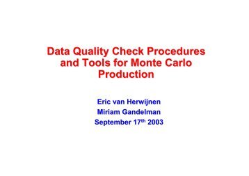 Data Quality Check Procedures and Tools for Monte Carlo ... - CERN
