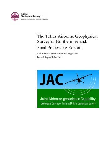 The Tellus Airborne Geophysical Survey of Northern Ireland: Final ...