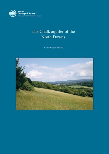 The Chalk aquifer of the North Downs - NERC Open Research Archive