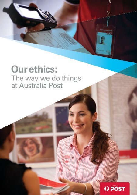 Our ethics: - Australia Post