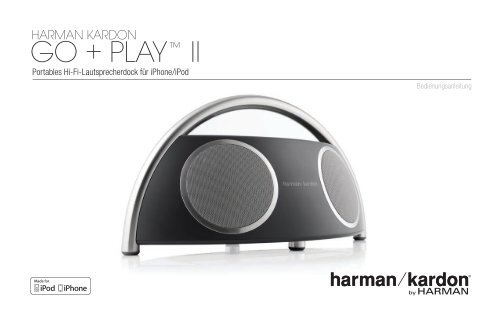 Harman Kardon Go Play Geht Einfach Aus GO + PLAY™ II - Harman Kardon