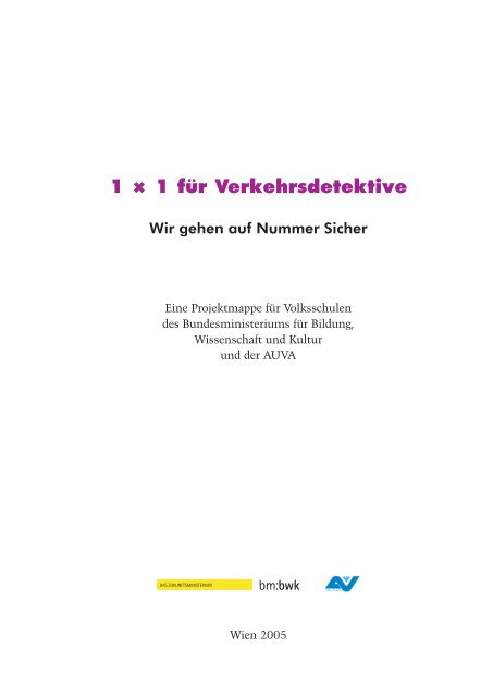 1 x 1 für Verkehrsdetektive - Bundesministerium für Unterricht, Kunst ...