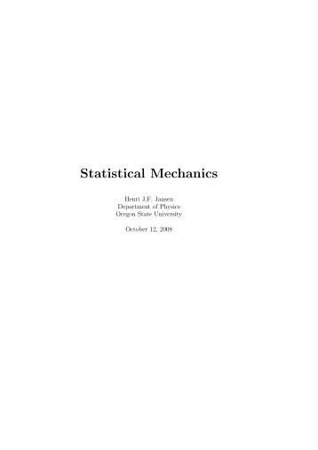 Statistical Mechanics - Physics at Oregon State University