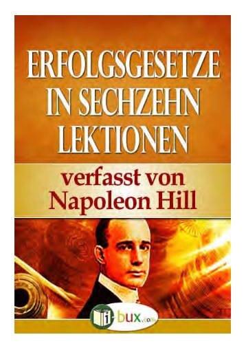 „Erfolgsgesetze in sechzehn Lektionen“ von Napoleon Hill
