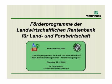 Förderprogramme der Landwirtschaftlichen Rentenbank für Land ...