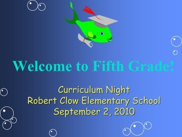 Welcome to Fifth Grade! - Clow Elementary School