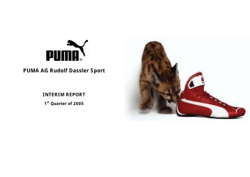 PUMA AG Rudolf Dassler Sport INTERIM REPORT - About PUMA