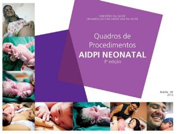 Manual AIDPI Neonatal: quadros de procedimentos - BVS Ministério ...