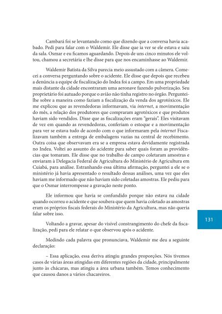 Um avião contorna o pé de jatobá e a nuvem de agrotóxico pousa ...