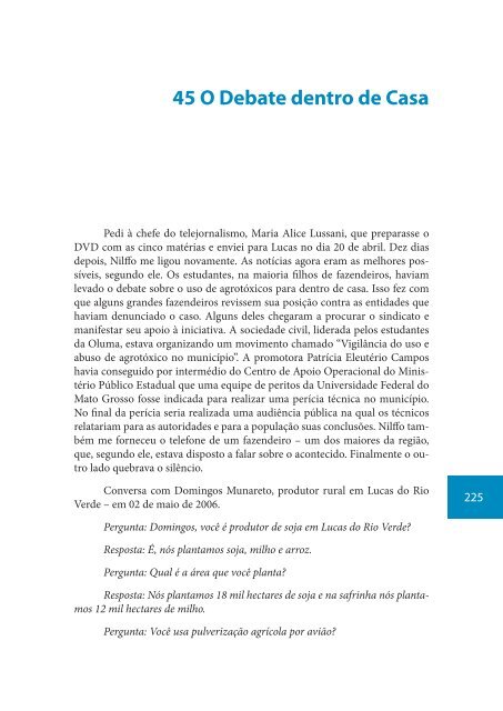 Um avião contorna o pé de jatobá e a nuvem de agrotóxico pousa ...