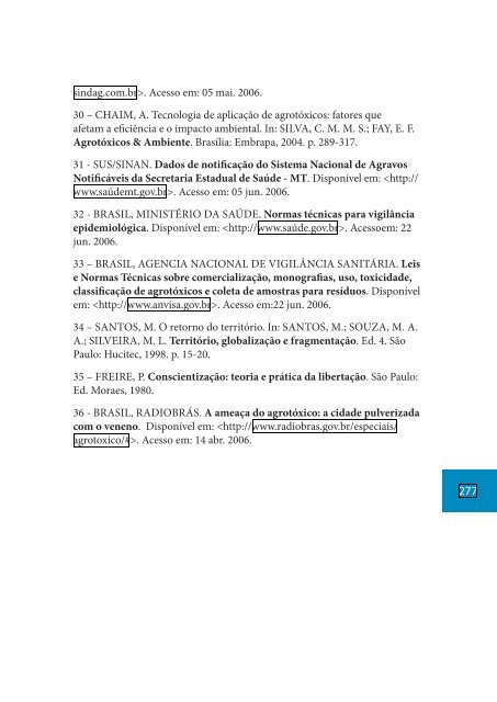 Um avião contorna o pé de jatobá e a nuvem de agrotóxico pousa ...