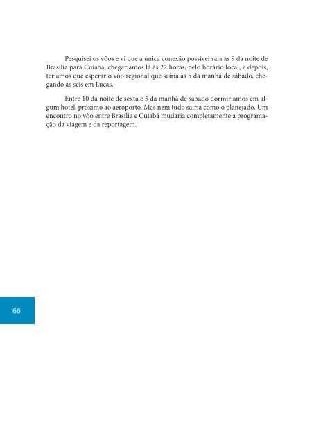 Um avião contorna o pé de jatobá e a nuvem de agrotóxico pousa ...