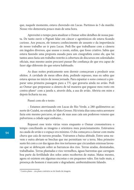 Um avião contorna o pé de jatobá e a nuvem de agrotóxico pousa ...