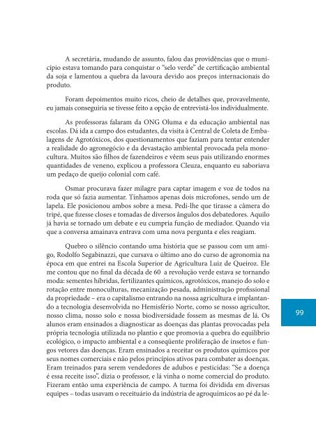 Um avião contorna o pé de jatobá e a nuvem de agrotóxico pousa ...