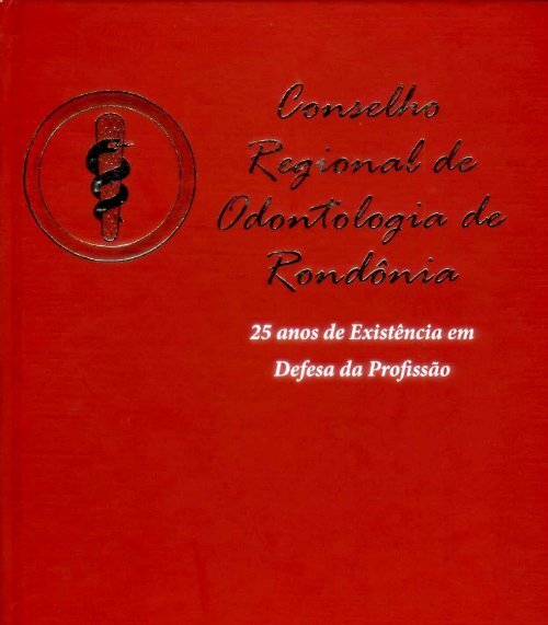 25 Anos do Conselho Regional de Odontologia de Rondônia.pdf