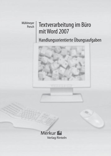 Textverarbeitung im Büro mit Word 2007