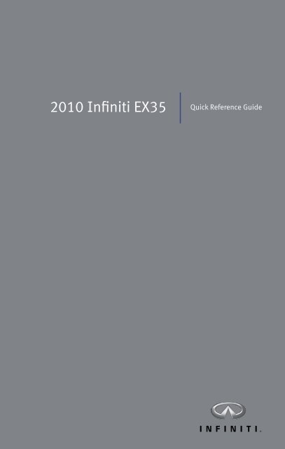 2010 Infiniti EX35 Quick Reference Guide - Infiniti Owner Portal