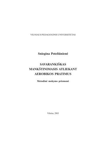 Sniegina Poteliūnienė SAVARANKIŠKAS MANKŠTINIMASIS ...
