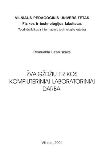 ŽVAIGŽDŽIŲ FIZIKOS KOMPIUTERINIAI LABORATORINIAI DARBAI