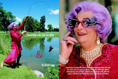 Superstar housewife Dame Edna Everage has taken the - David Leser