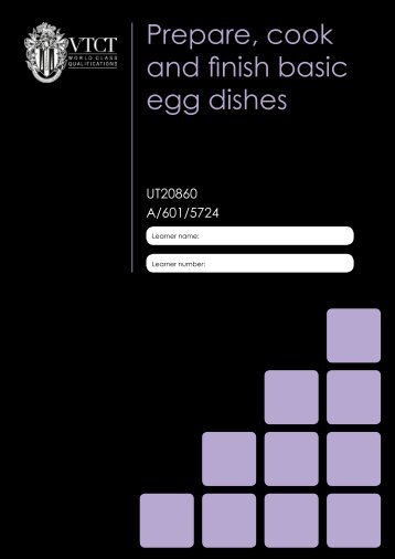 Prepare, cook and finish basic egg dishes - Download - VTCT