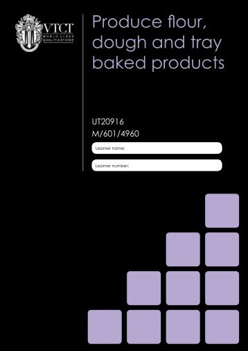 Produce flour, dough and tray baked products - Download - VTCT