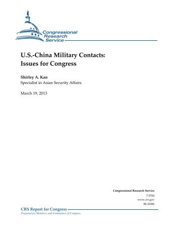 U.S.-China Military Contacts: Issues for Congress - Foreign Press ...