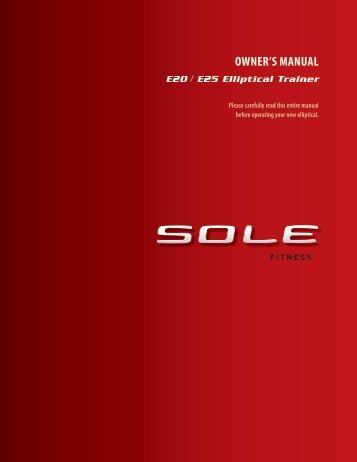 OWNER'S MANUAL - Sole Fitness