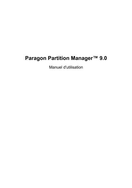 Paragon Partition Manager 9.0 - Download - PARAGON Software ...
