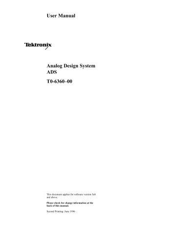 User Manual Analog Design System ADS T0-6360–00