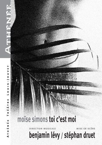 moïse simons toi c'est moi benjamin lévy/stéphan druet