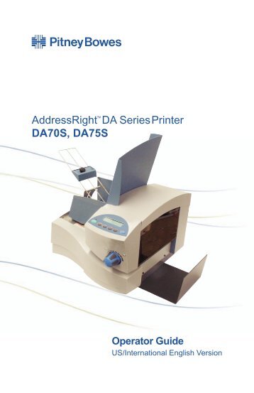 Printer DA70S, DA75S Operator Guide - Pitney Bowes Canada