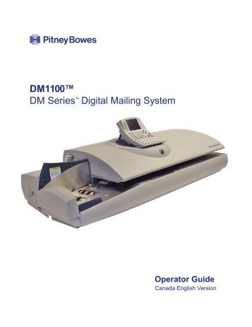 DM1100™ DM Series™ Digital Mailing System Operator Guide