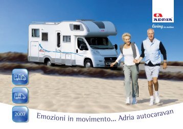 Emozioni in movimento... Adria autocaravan