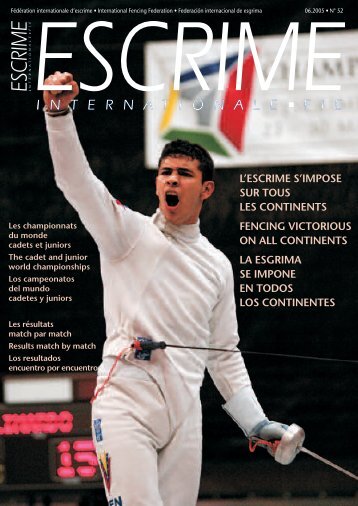 L'ESCRIME S'IMPOSE SUR TOUS LES CONTINENTS FENCING ...