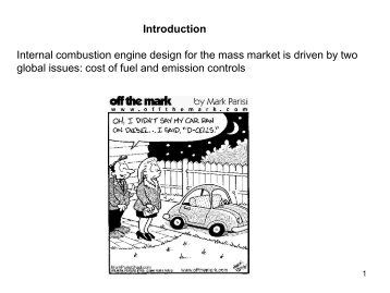 Introduction Internal combustion engine design for the mass market ...