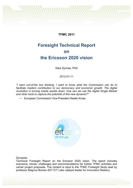 Foresight Technical Report on the Ericsson 2020 vision - CDT