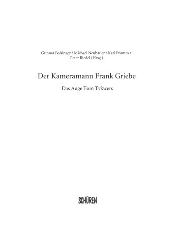 Der Kameramann Frank Griebe - Einsnull