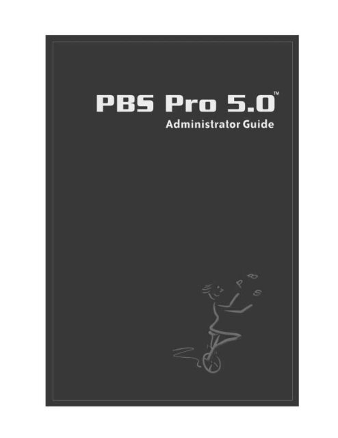 PBS Pro Administrator Guide - Department of Electrical and ...